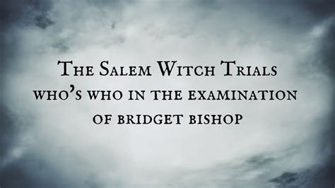 Salem witch trials bridget bishop
